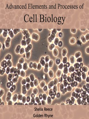 cover image of Advanced Elements and Processes of Cell Biology